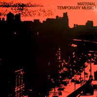 Material - Temporary Music 1