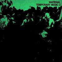 Material - Temporary Music 2