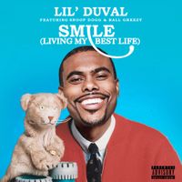 Lil Duval - Smile (Living My Best Life)