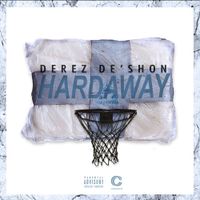 Derez De'Shon - Hardaway