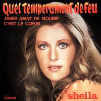 Sheila - Quel temp&eacute;rament de feu