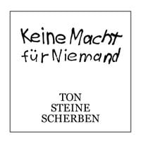 Ton Steine Scherben - Keine Macht f&uuml;r Niemand