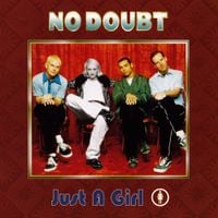 No Doubt - Just a Girl