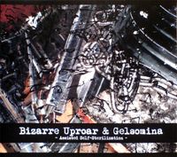 Bizarre Uproar & Gelsomina - Assisted Self-Sterilization