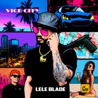 Lele Blade - Vice City