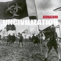 Biohazard - Uncivilization
