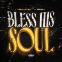 Fredo Bang - Bless His Soul