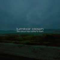 Lumbar Clown - the circus has come to town