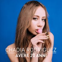 Chadia - Avere 20 anni