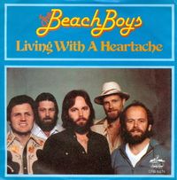 The Beach Boys - Livin' With a Heartache / Santa Ana Winds