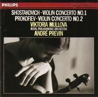 Viktoria Mullova - Shostakovich / Prokofiev - Violin Concerto No. 1 / Violin Concerto No. 2
