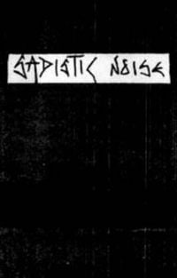Sadistic Noise - Black and Chaos