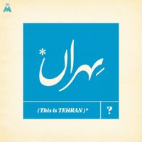 Various Artists - This Is Tehran?