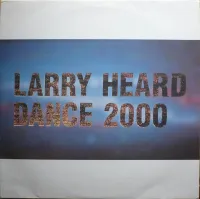 Larry Heard - Dance 2000
