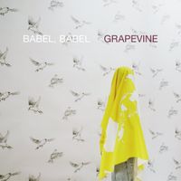 GRAPEVINE - Babel, Babel