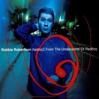 Robbie Robertson - Contact from the Underworld of Redboy