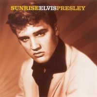 Elvis Presley - Sunrise