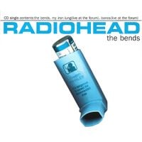 Radiohead - The Bends