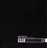 DJ Tron - Psychotic Trizt