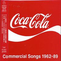 Various Artists - Coca-Cola Commercial Songs 1962-1989