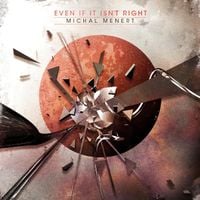 Michal Menert - Even If It Isn't Right
