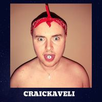 Craic Boi Mental - Craickaveli