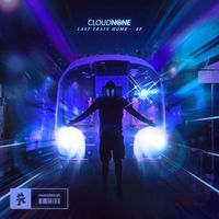 CloudNone - Last Train Home