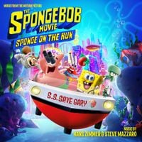 Hans Zimmer & Steve Mazzaro - The SpongeBob Movie: Sponge on the Run