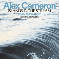 Alex Cameron - Islands In The Stream / Midsummer Nights