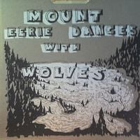 Mount Eerie - Two New Songs of "Mount Eerie"