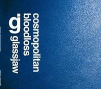 Glassjaw - Cosmopolitan Bloodloss