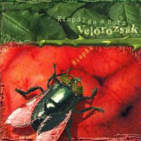 Kisp&aacute;l &eacute;s A Borz - Velőr&oacute;zs&aacute;k