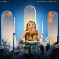 Mahalia - Whenever You&rsquo;re Ready