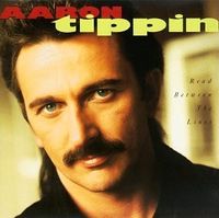 Aaron Tippin - Read Between the Lines