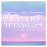 Deftones - Prayers / Triangles (Com Truise Remix)