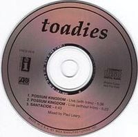 Toadies - Possum Kingdom