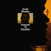 Emitt Rhodes - Farewell to Paradise