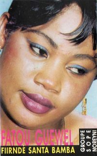 Fatou Guewel - Fiirnd&eacute; Santa Bamba