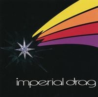 Imperial Drag - Imperial Drag