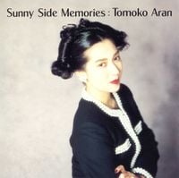 亜蘭知子 [Tomoko Aran] - SUNNY SIDE MEMORIES