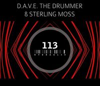 D.A.V.E. The Drummer & Sterling Moss - Hydraulix 113