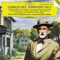 New York Philharmonic / Leonard Bernstein - Symphony No. 2; Central Park in the Dark; The Unanswered Question; Tone Roads No. 1; Hymn for Strings; Hallowe'en; The Gong on the Hook and Ladder