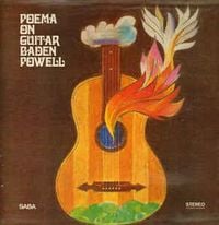 Baden Powell - Poema on Guitar