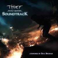Eric Brosius - Thief: Deadly Shadows