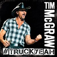 Tim McGraw - Truck Yeah