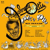 Johnny Otis - Rock 'N Roll Hit Parade Volume 1