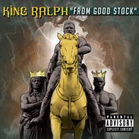 King Ralph - From Good Stock