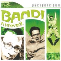 Lovasi Andr&aacute;s - Bandi a hegyről
