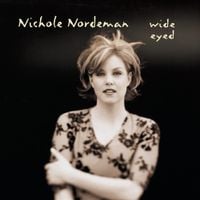 Nichole Nordeman - Wide Eyed