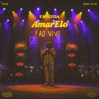 Emicida - AmarElo (Ao Vivo)